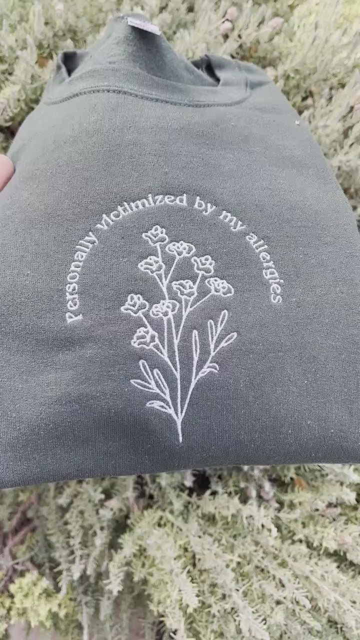 Personally Victimized By My Allergies // Embroidered Sweatshirt